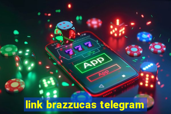 link brazzucas telegram